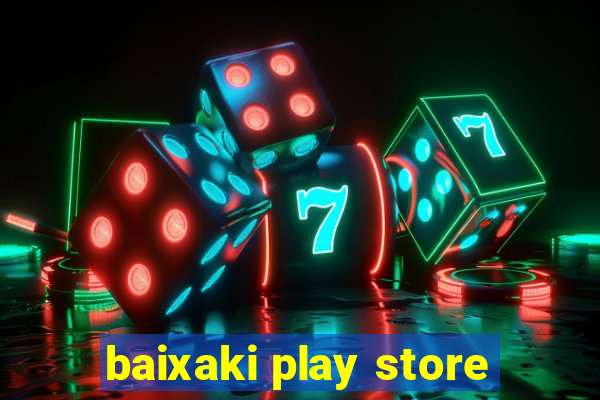 baixaki play store